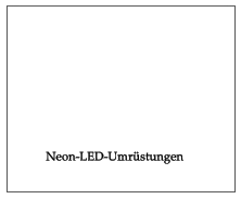 Neon-LED-Umrstungen